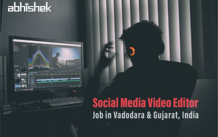 Social Media Video Editor job in Vadodara, Gujarat, India | Social Media Video Editor job in Vadodara | Social Media Video Editor job in India | video editing jobs for beginners in Vadodara | video editor wanted in Vadodara | video editor wanted in Gujarat | video maker job in Vadodara | video editor vacancy in Vadodara | video editor Job Near me | career in graphics design in Vadodara | digital marketing agency job in Vadodara