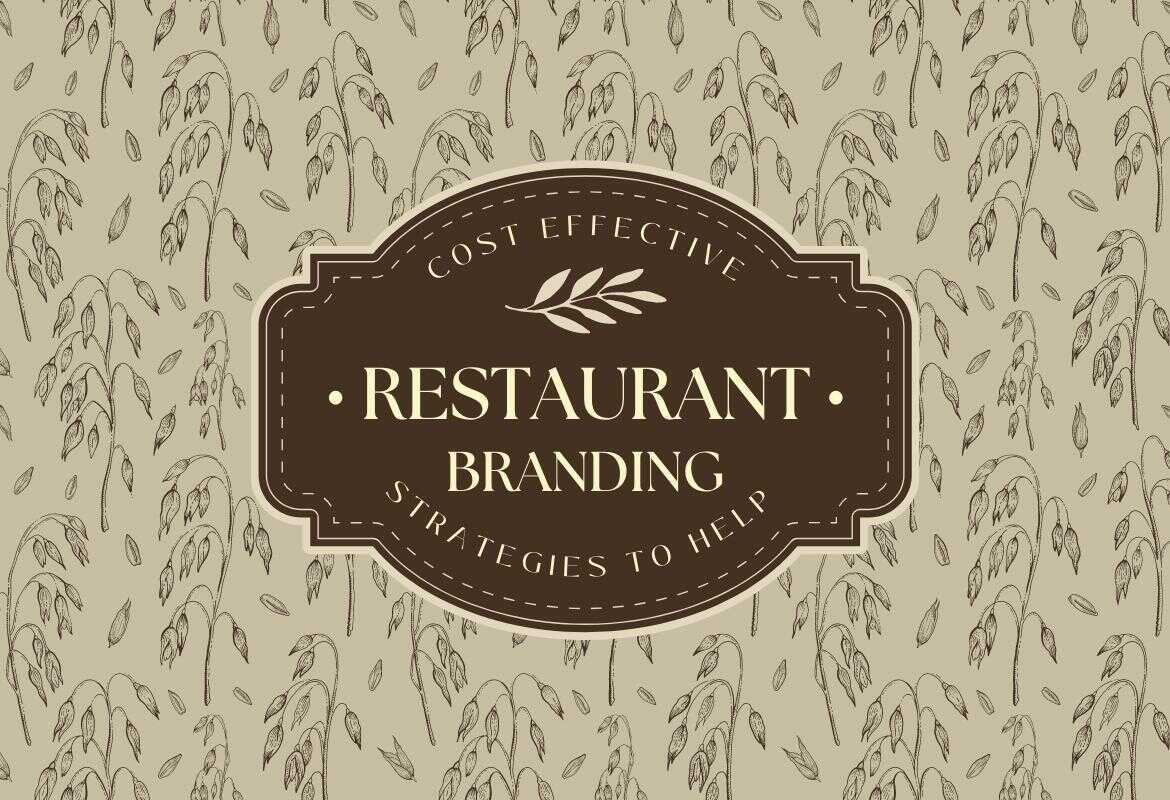 Cost-Effective Restaurant Branding